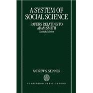 A System of Social Science Papers Relating to Adam Smith by Skinner, Andrew Stewart, 9780198233343