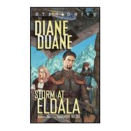 STORM OF ELDALA by Duane, Diane, 9780786913343