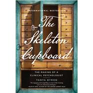 The Skeleton Cupboard by Byron, Tanya, 9781250053343