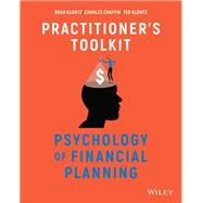 Psychology of Financial Planning Practitioner's Toolkit by Klontz, Brad; Chaffin, Charles R.; Klontz, Ted, 9781394153343