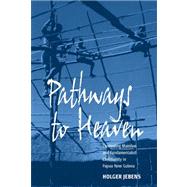 Pathways to Heaven by Jebens, Holger, 9781845453343