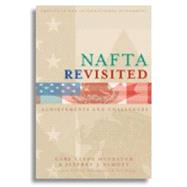 NAFTA Revisited by Hufbauer, Gary Clyde, 9780881323344