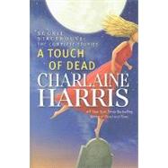 A Touch of Dead by Harris, Charlaine, 9781410423344