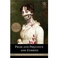 Pride and Prejudice and Zombies by Austen, Jane;  Grahame-Smith, Seth, 9781594743344