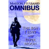The Boy I Love and Paper Moon by Husband, Marion, 9781906373344