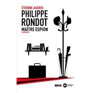 Philippe Rondot, matre espion by tienne Augris, 9782380943344