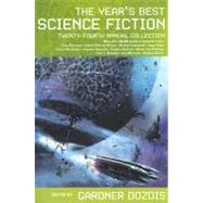 The Year's Best Science Fiction: Twenty-Fourth Annual Collection by Dozois, Gardner, 9780312363345