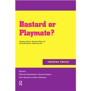 Bastard or Playmate? by David Depestel; Boris Debackere; Robrecht Vanderbeeken; Christel Stalpaert, 9781040773345