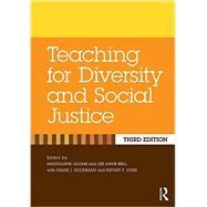 Teaching for Diversity and Social Justice by Adams, Maurianne; Bell, Lee Anne, 9781138023345