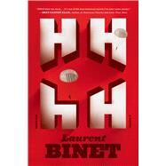 HHhH A Novel by Binet, Laurent; Taylor, Sam, 9781250033345