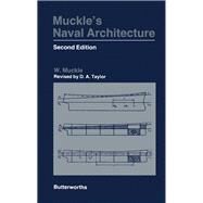 Muckle's Naval Architecture by Muckle, W.; Taylor, D. A., 9780408003346