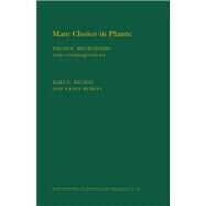 Mate Choice in Plants by Willson, Mary F., 9780691083346