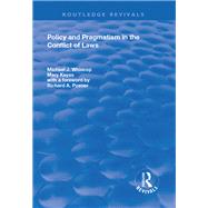 Policy and Pragmatism in the Conflict of Laws by Whincop,Michael J., 9781138703346