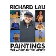 Richard Lau Paintings by Lau, Richard, 9781505613346
