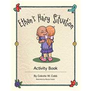Ethans Hairy Situation by Cobb, Celeste W.; Tucker, Monica, 9781973683346