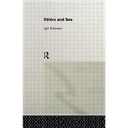 Ethics and Sex by Primoratz,Igor, 9780415093347