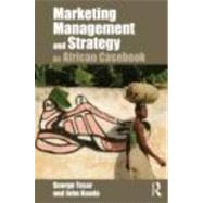 Marketing Management and Strategy: An African Casebook by Tesar; George, 9780415783347