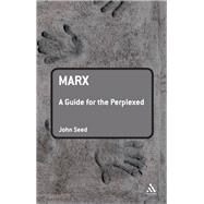 Marx by Seed, John, 9780826493347
