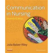 Communication in Nursing by Riley, Julia Balzer, 9780323083348