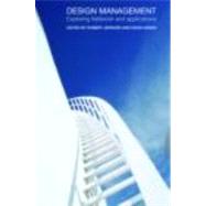 Design Management: Exploring Fieldwork and Applications by Jerrard; Robert, 9780415393348