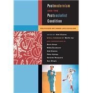 Postmodernism and the Postsocialist Condition by Erjavec, Ales, 9780520233348