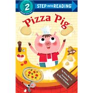 Pizza Pig by MURRAY, DIANA, 9781524713348