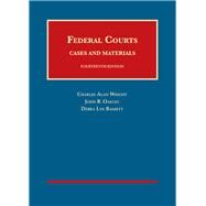Federal Courts, Cases and Materials by Wright, Charles Alan; Oakley, John B.; Bassett, Debra Lyn, 9781634603348