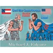 Civil War Superheroes by Falcaro, Michael J., 9781796073348