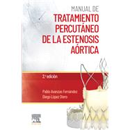 Manual de tratamiento percutneo de la estenosis artica by Pablo Avanzas Fernndez, 9788413823348