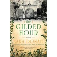 The Gilded Hour by Donati, Sara, 9780425283349