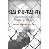 Race Defaced by Kyriakides, Christopher; Torres, Rodolfo D., 9780804763349