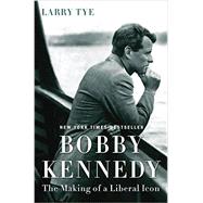 Bobby Kennedy by Tye, Larry, 9780812993349