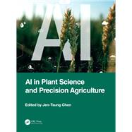 AI in Plant Science and Precision Agriculture by Jen-Tsung Chen, 9781040593349