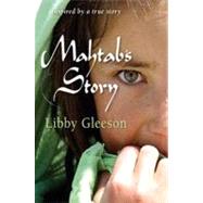 Mahtab's Story by Gleeson, Libby, 9781741753349
