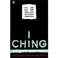 I Ching : The Book of Change by Blofeld, John (Author), 9780140193350
