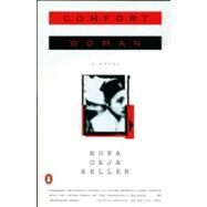 Comfort Woman by Keller, Nora Okja (Author), 9780140263350