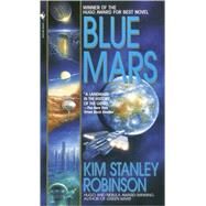 Blue Mars by ROBINSON, KIM STANLEY, 9780553573350