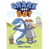 Shark and Bot by Yanish, Brian, 9780593173350