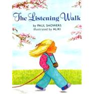 The Listening Walk by Showers, Paul, 9780613033350