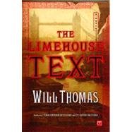 The Limehouse Text A Novel by Thomas, Will, 9780743273350
