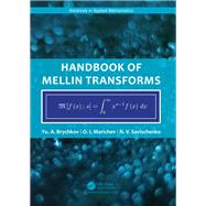 Handbook of Mellin Transforms by Brychkov; Yury A., 9781138353350