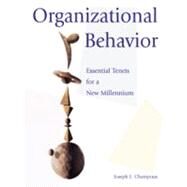 Organizational Behavior Essential Tenets for a New Millennium by Champoux, Joseph E., 9780324013351