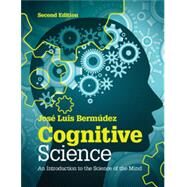 Cognitive Science by Bermudez, Jose Luis, 9781107653351