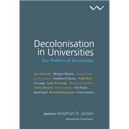 Decolonisation in Universities by Jansen, Jonathan D.; Parker, Grant (AFT), 9781776143351