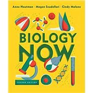 BIOLOGY NOW W/PHYSIOLOGY by Houtman, Anne; Malone, Cindy; Scudellari, Megan, 9780393623352