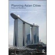 Planning Asian Cities: Risks and Resilience by Hamnett; Stephen, 9780415563352
