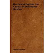 The Face of England by Blunden, Edmund, 9781406793352