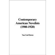 Contemporary American Novelists 1900-1920 by Van Doren, Carl, 9781414233352