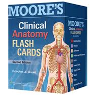 Moore's Clinical Anatomy Flash Cards by Gould, Douglas J., 9781451173352