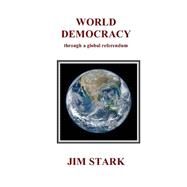 World Democracy by Stark, Jim, 9781519583352